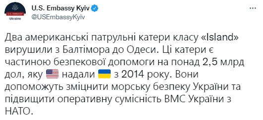 Скриншот Twitter посольства США в Україні США відправили до України два патрульних катери типу Island для ВМС